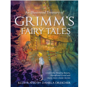 An Illustrated Treasury Of Grimm's Fairy Tales | Floris Books
