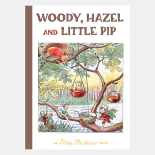 Book cover of 'Woody, Hazel and Little Pip' by Elsa Beskow with children and animals in a forest setting.