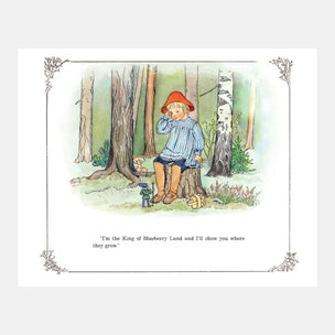 Illustration of a child in a forest with text 'I'm the King of Blueberry Land and I'll show you where they grow'.