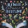 Rewild the World at Bedtime | Conscious Craft