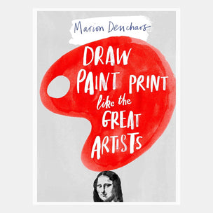 Book cover with red paint palette and text 'Draw Paint Print like the Great Artists' on a gray background.