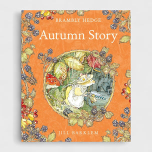 Book cover of 'Autumn Story' from Brambly Hedge series by Jill Barklem with colorful illustrations on an orange background.