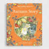 Book cover of 'Autumn Story' from Brambly Hedge series by Jill Barklem with colorful illustrations on an orange background.