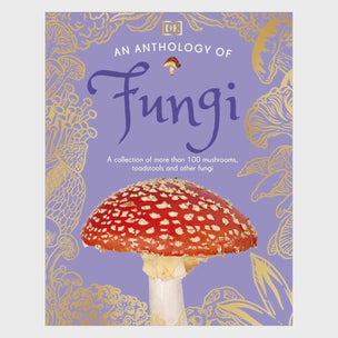 Anthology of Fungi