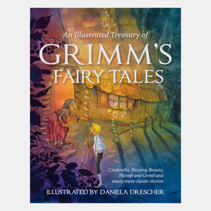 Book cover of 'An Illustrated Treasury of Grimm's Fairy Tales' with illustration of a woman and child in front of a cabin.