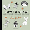 How to Draw Mushrooms and Woodland Creatures for Kids