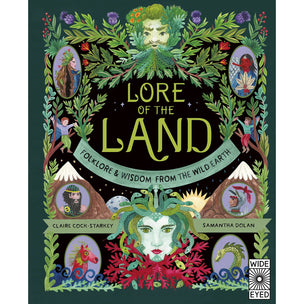 Lore of the Land: Folklore and Wisdom from the Land | Conscious craft