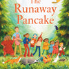 The Runaway Pancake by Tiny Fisscher and Sophie Pluim