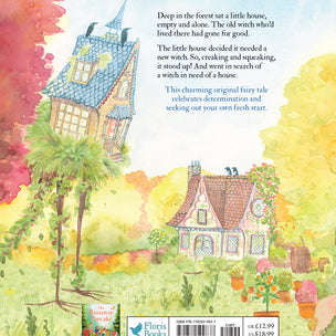 The back cover of children's book The Little House that Needed a Witch, showing the house on long legs in a garden.