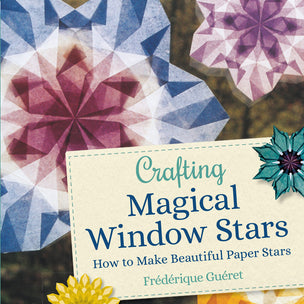 Magical Window Stars | Craft Books | Conscious Craft