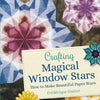 Magical Window Stars | Craft Books | Conscious Craft