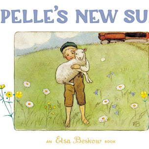 Pelle's New Suit | Elsa Beskow Picture Book | Conscious Craft
