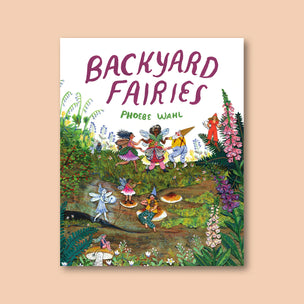Backyard Fairies | Conscious Craft