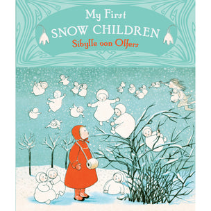 My First Snow Children | Sibylle von Olfers | Conscious Craft