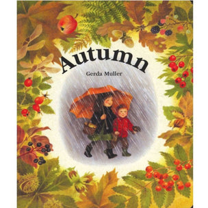 Autumn By Gerda Muller | Children's Board Book | Conscious Craft